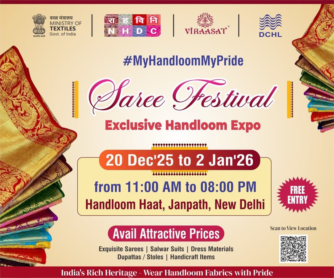 Saree Festival, Exclusive Handloom Expo, 20th Dec - 2nd Jan 2026 at Handloom Haat, Janpath